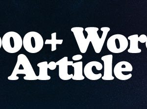 1000+ Words Article